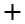plus